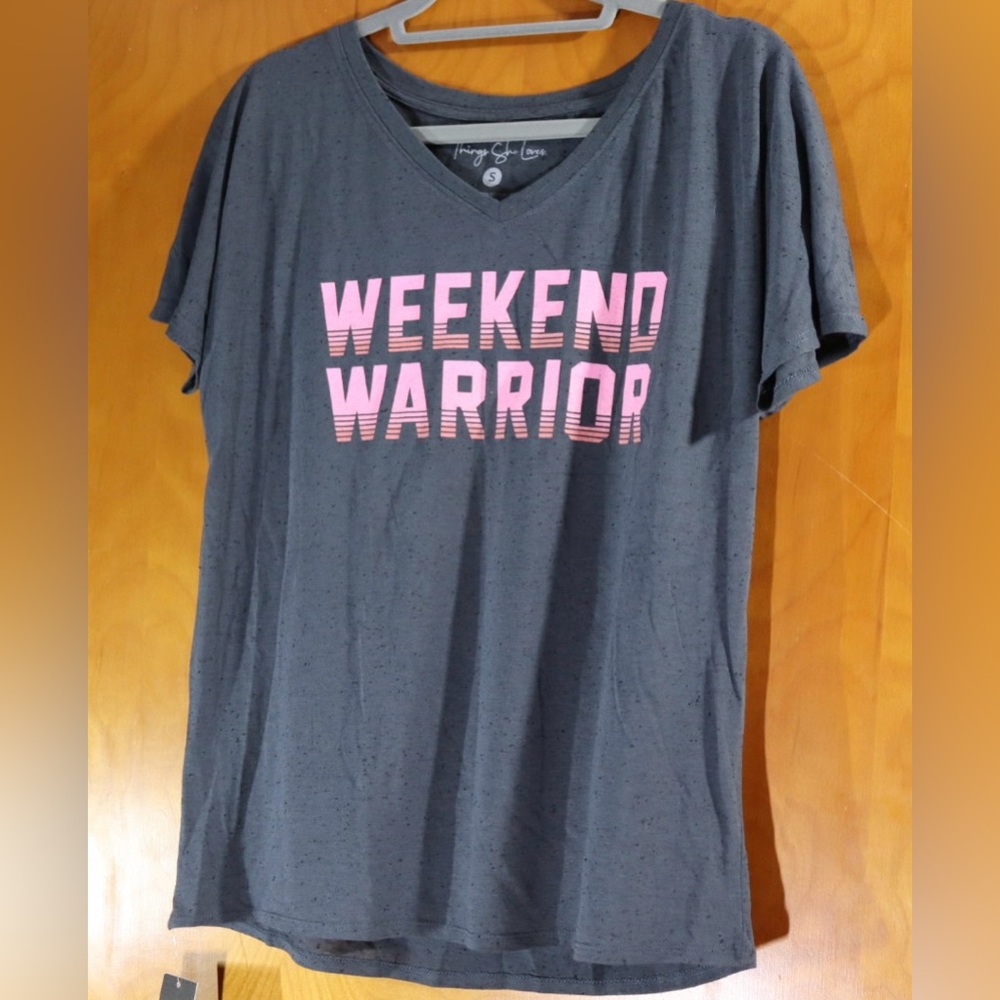 Things She Loves gray speckled Weekend Warrior tshirt, size small